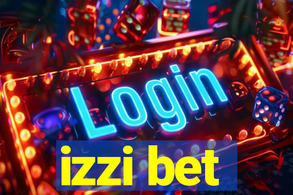 izzi bet